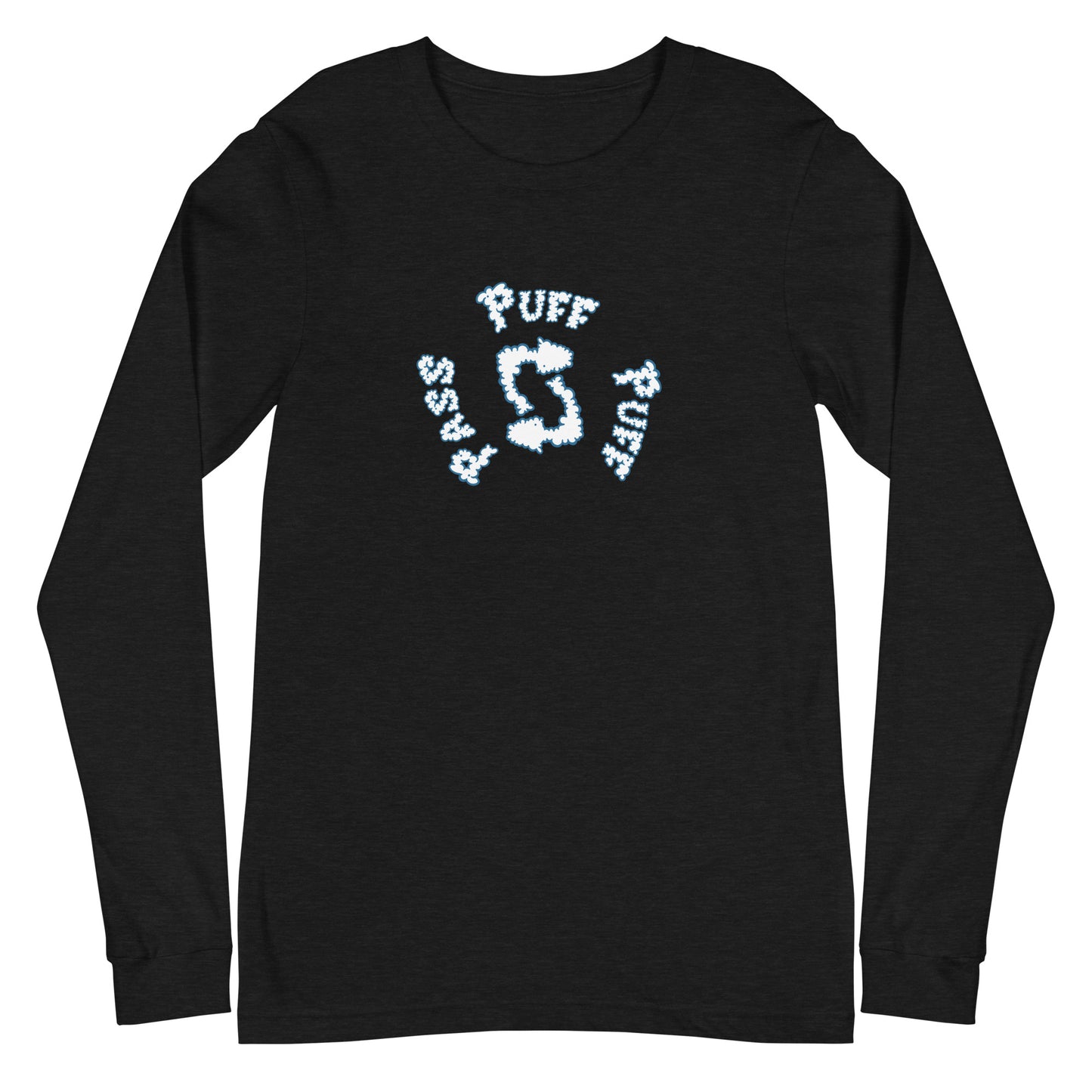 Puff, Puff Long Sleeve Tee