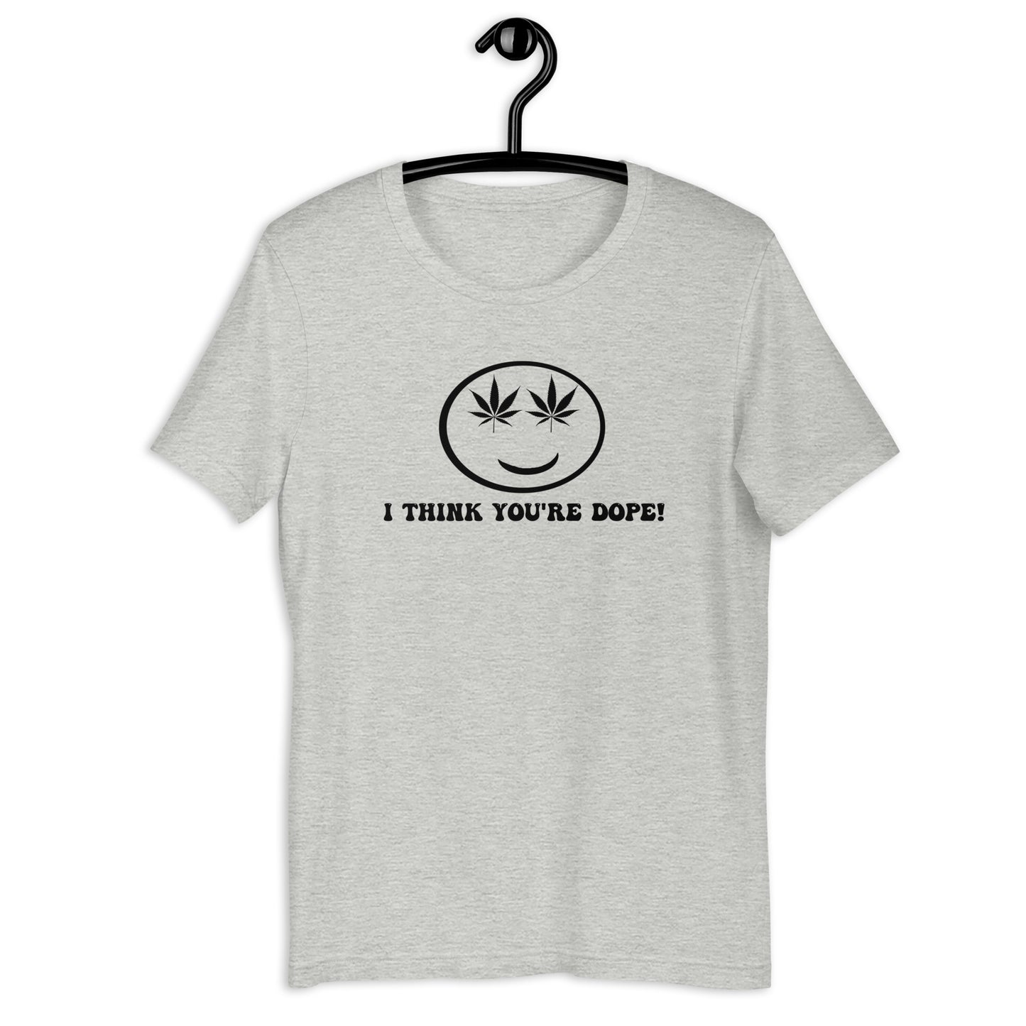 You're Dope t-shirt (light)