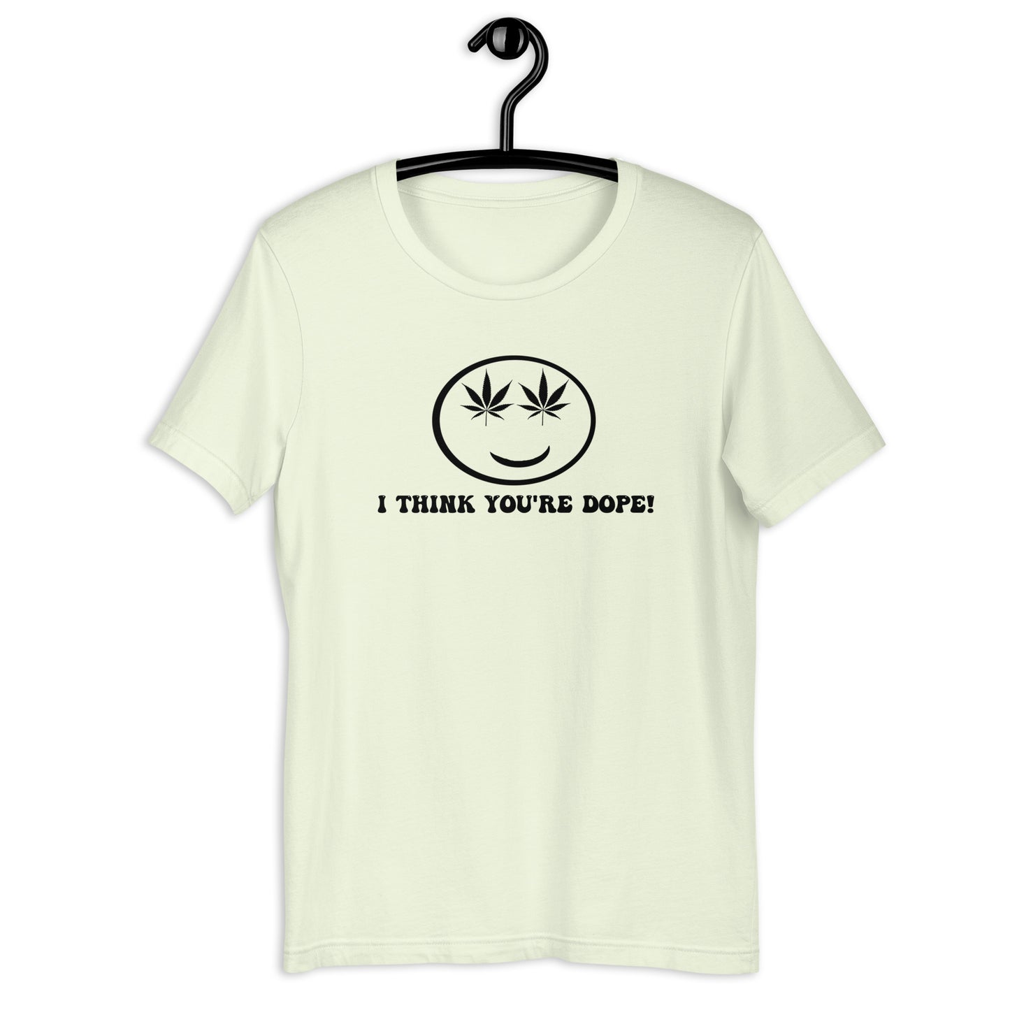 You're Dope t-shirt (light)